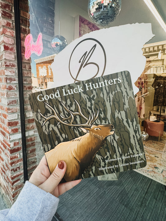 Good Luck Hunters Board Book