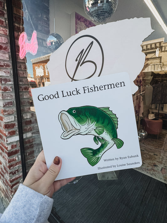 Good Luck Fishermen Board Book